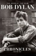 Dylan Bob: Bob Dylan: Chronicles Vol. 1