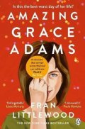 Littlewoodová Fran: Amazing Grace Adams: The New York Times Bestseller and Read With Jenna Book