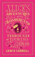 Carroll(nepoužívat) Lewis: Alice´s Adventures in Wonderland and Through the Looking-Glass : (Barnes &