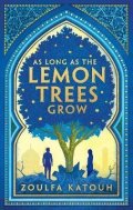 Katouh Zoulfa: As Long As the Lemon Trees Grow
