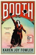 Fowlerová Karen Joy: BOOTH: Longlisted for the Booker Prize 2022