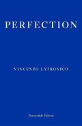 Latronico Vincenzo: Perfection