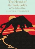 Doyle Arthur Conan: The Hound of the Baskervilles & The Valley of Fear