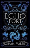 Peckham Caroline: Echo Fort (Book 2 in the Sins of the Zodiac Series)