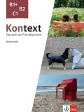 Dengler Stefanie: Kontext B1+ - C1 – Grammatik