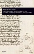 Kocánová Barbora: Meteorologie a předpovídání počasí ve vzdělanosti středověkých Čech a Morav