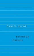 Defoe Daniel: Robinson Crusoe