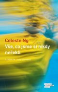 Ng Celeste: Vše, co jsme si nikdy neřekli