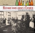 Joza Petr: Historie pivní lahve v Čechách