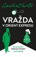 Christie Agatha: Vražda v Orient expresu