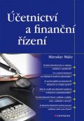 Máče Miroslav: Účetnictví a finanční řízení