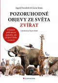 Stone Gene: Pozoruhodné objevy ze světa zvířat