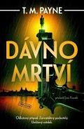 Payne T. M.: Dávno mrtví