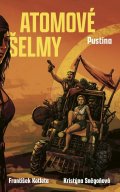 : Atomové šelmy 4: Pustina