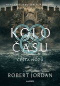 Jordan Robert: Kolo času: Cesta nožů