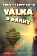 Card Orson Scott: Válka o dárky - Nový Enderův příběh z Bi
