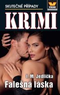 kolektiv autorů: Falešná láska - Krimi 1/18
