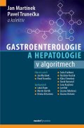 Martínek Jan: Gastroenterologie a hepatologie v algoritmech