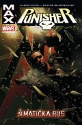 Ennis Garth: Punisher Max 3 - Matička Rus
