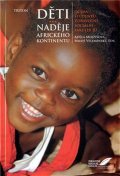 Mojžíšová Adéla: Děti - naděje afického kontinentu