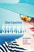 Espositová Chloe: Šílená