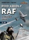 Rail Jan: Pod křídly RAF v druhém exilu 3. díl