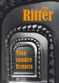Ritter Petr: Vina soudce Brennera