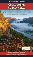 Soukup Vladimír: Českosaské Švýcarsko - Česko všemi smysly + vstupenky