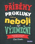 Brooks Ben: Příběhy pro kluky, kteří se nebojí být výjimeční