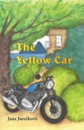 Jurečková Jana: The yellow car