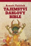 Vašíček Arnošt: Tajemství ďáblovy bible