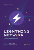 Novák Michal: Lightning Network - Platby bydoucnosti
