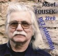 Fousek Josef: CD Bez náhubku