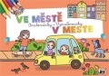 neuveden: Ve městě - Omalovánky A5