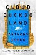 Doerr Anthony: Cloud Cuckoo Land