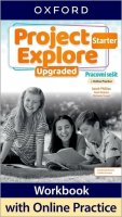neuveden: Project Explore Upgraded edition Starter Pracovní sešit s Online Practice