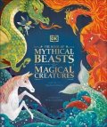 Dorling Kindersley: The Book of Mythical Beasts and Magical Creatures: Meet your favourite mons
