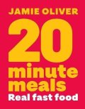 : 20 Minute Meals