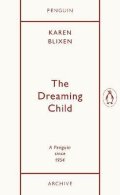 Dinesen Isak: Dreaming Child