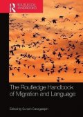 Canagarajah Suresh A.: The Routledge Handbook of Migration and Language
