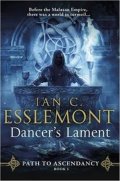 Esslemont Ian Cameron: Dancer´s Lament : Path to Ascendancy 1