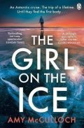 McCulloch Amy: The Girl on the Ice