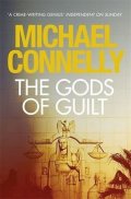 Connelly Michael: The Gods of Guilt