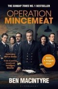 Macintyre Ben: Operation Mincemeat: The True Spy Story that Changed the Course of World Wa