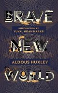 Huxley Aldous: Brave New World