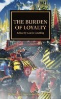 Abnett Dan: The Burden of Loyalty