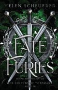 Scheuerer Helen: Fate & Furies