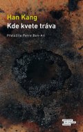 Kang Han: Kde kvete tráva
