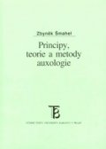 Šmahel Zbyněk: Principy, teorie a metody auxologie
