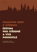 Hrdlička Milan: Čeština pro středně a více pokročilé - Pracovní sešit k učebnici